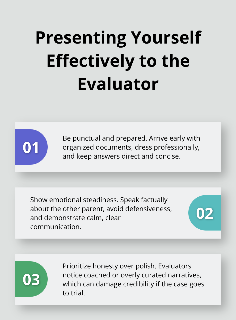 Three practical ways to present yourself credibly during a Florida custody evaluation. - Custody evaluation Florida