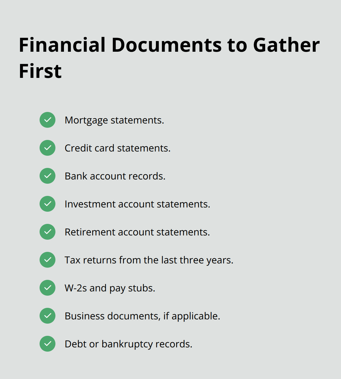 Checklist of key financial documents to collect for an amicable divorce in Florida.